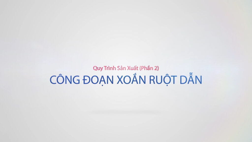 QUY TRÌNH SẢN XUẤT DÂY CÁP ĐIỆN CHẤT LƯỢNG – PHẦN 2: CÔNG ĐOẠN XOẮN RUỘT DẪN