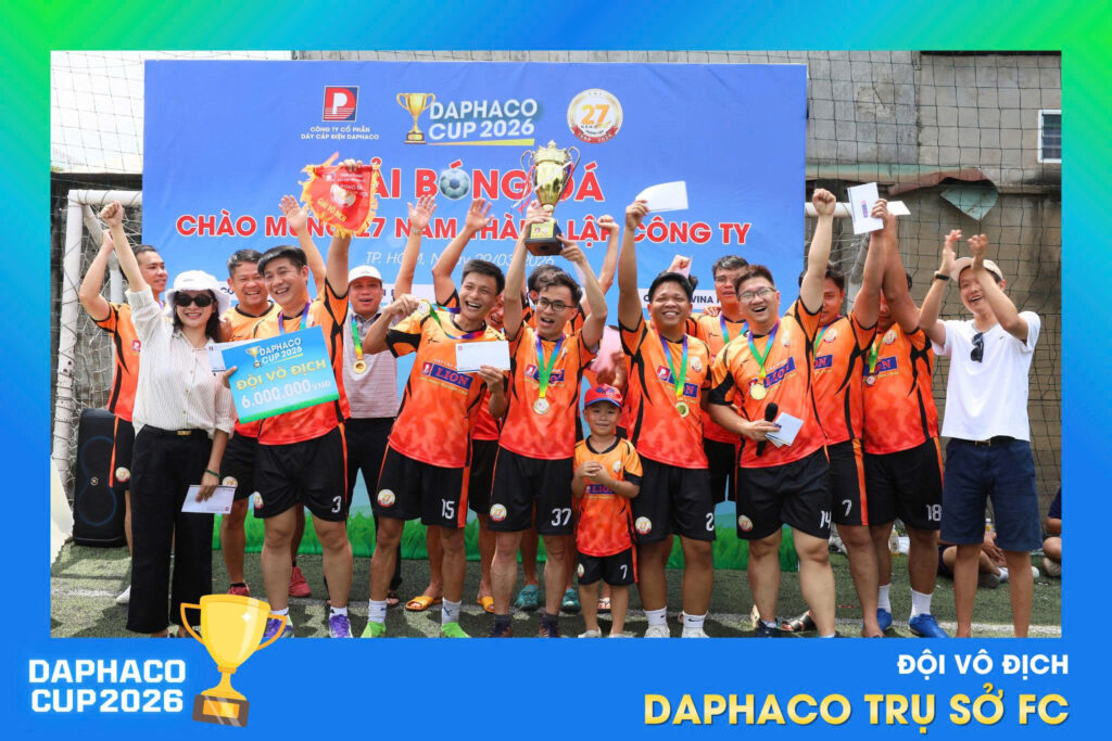 GIẢI BÓNG ĐÁ DAPHACO CUP 2026 – LAN TỎA TINH THẦN ĐOÀN KẾT